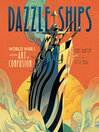 Cover image for Dazzle Ships
